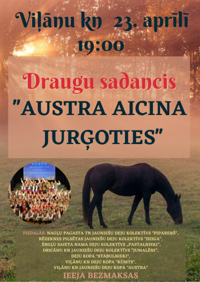  ''AUSTRA AICINA JURĢOTIES''