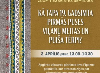Viļānu Novadpētniecības muzejas aicina
